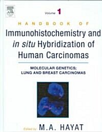 Handbook of Immunohistochemistry And in Situ Hybridization of Human Carcinomas (Hardcover, 1st)