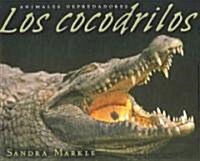 Los Cocodrilos / Crocodiles (Paperback)