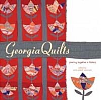 Georgia Quilts: Piecing Together a History (Paperback)