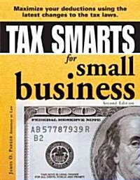 Tax Smarts for Small Business (Paperback, 2nd)