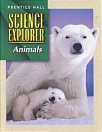 Science Explorer 2e Animals Student Edition 2002c (Hardcover)