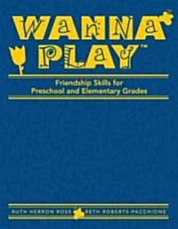 Wanna Play? (Hardcover)