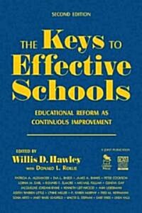 The Keys to Effective Schools: Educational Reform as Continuous Improvement (Hardcover, 2)