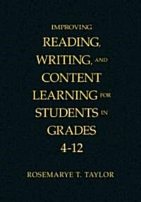 Improving Reading, Writing, and Content Learning for Students in Grades 4-12 (Hardcover)