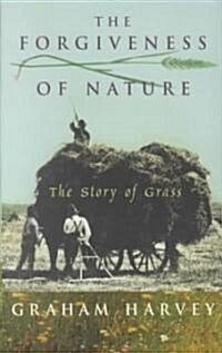 The Forgiveness of Nature (Hardcover)