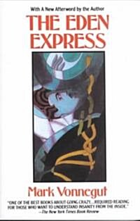 The Eden Express (Paperback)