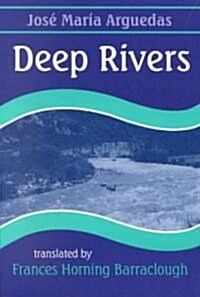Deep Rivers (Paperback)