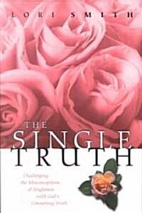 The Single Truth (Paperback)