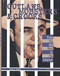 Outlaws, Mobsters & Crooks (Hardcover)