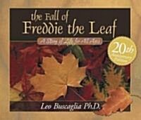 The Fall of Freddie the Leaf (Hardcover, 20th, Anniversary)