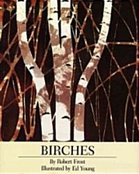 Birches (Paperback, Reprint)