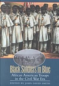 Black Soldiers in Blue (Hardcover)