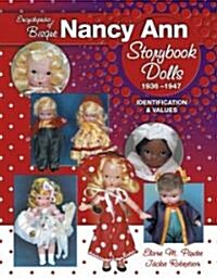 Encyclopedia of Bisque Nancy Ann Storybook Dolls (Paperback)
