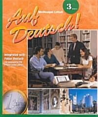 Auf Deutsch!: Pupil Edition Level 3- Drei 2001 (Hardcover)