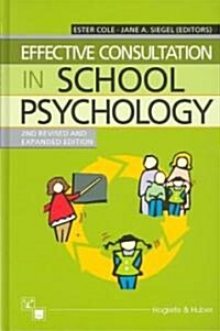 Effective Consultation in School Psychology (Hardcover, 2)
