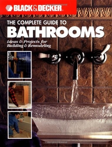 The Complete Guide to Bathrooms (Paperback)