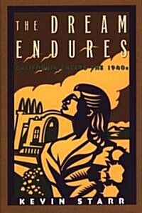 The Dream Endures: California Enters the 1940s (Paperback)