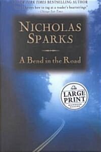 A Bend in the Road (Paperback, Large Print)