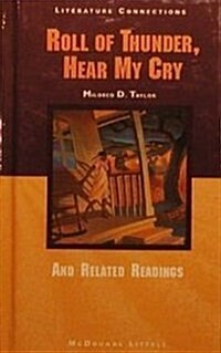 McDougal Littell Literature Connections: Roll of Thunder, Hear My Cry Student Editon Grade 8 (Hardcover)