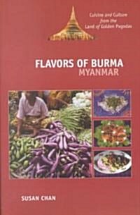 Flavors of Burma (Hardcover)