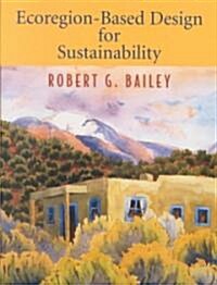 Ecoregion-Based Design for Sustainability (Paperback, 2002)