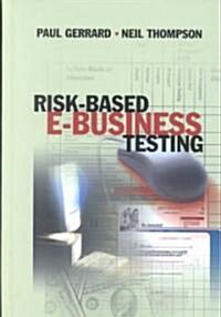 Risk-Based E-Business Testing (Hardcover)