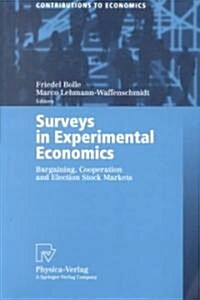 Surveys in Experimental Economics: Bargaining, Cooperation and Election Stock Markets (Paperback, Softcover Repri)