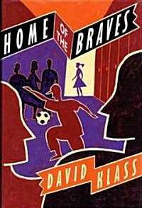 Home of the Braves (Hardcover)