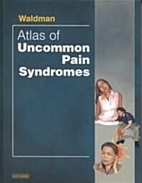 Atlas of Uncommon Pain Syndromes (Hardcover, 1st)