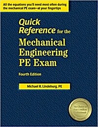 Quick Reference for the Mechanical Engineering PE Exam (Paperback, 4th)