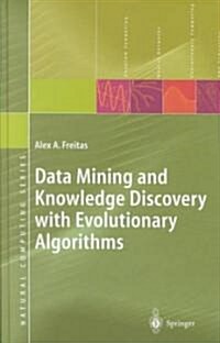 Data Mining and Knowledge Discovery With Evolutionary Algorithms (Hardcover)