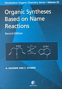 Organic Syntheses Based on Name Reactions (Paperback, 2 ed)