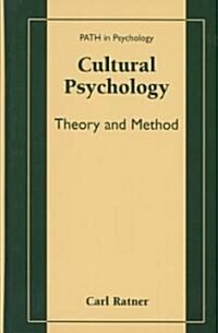 Cultural Psychology: Theory and Method (Hardcover, 2002)