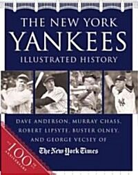 New York Yankees Illustrated History (Hardcover, 1st)