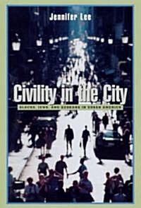 Civility in the City (Hardcover)