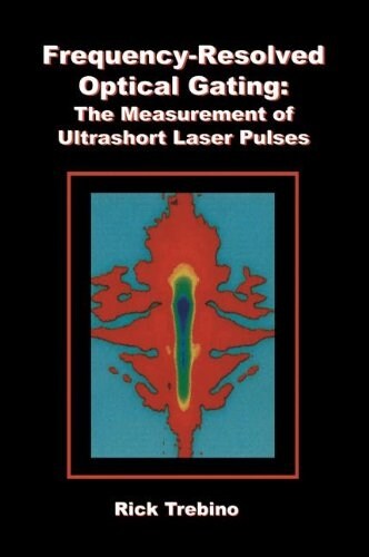 [중고] Frequency-Resolved Optical Gating: The Measurement of Ultrashort Laser Pulses (Hardcover, 2000)
