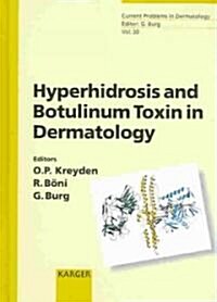 Hyperhidrosis and Botulinumtoxin in Dermatology (Hardcover)