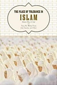 The Place of Tolerance in Islam (Paperback)