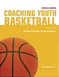 Coaching Youth Basketball (Paperback, 2nd, Revised, Updated)