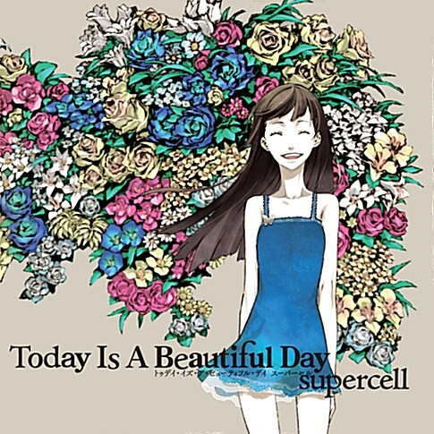 Supercell - Today Is A Beautiful Day