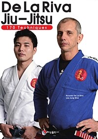 De La Riva Jiu-Jitsu :170 techniques 