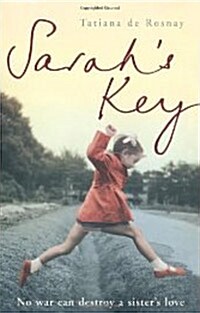 Sarahs Key : From Paris to Auschwitz, one girls journey to find her brother (Paperback)
