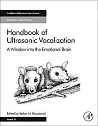 Handbook of Ultrasonic Vocalization: A Window Into the Emotional Brain Volume 25 (Hardcover)