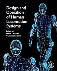 Design and Operation of Human Locomotion Systems (Paperback)