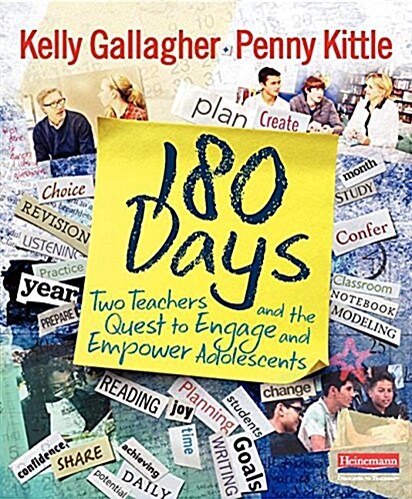 180 Days: Two Teachers and the Quest to Engage and Empower Adolescents (Paperback)