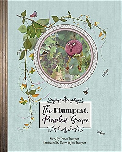 The Plumpest, Purplest Grape (Paperback)