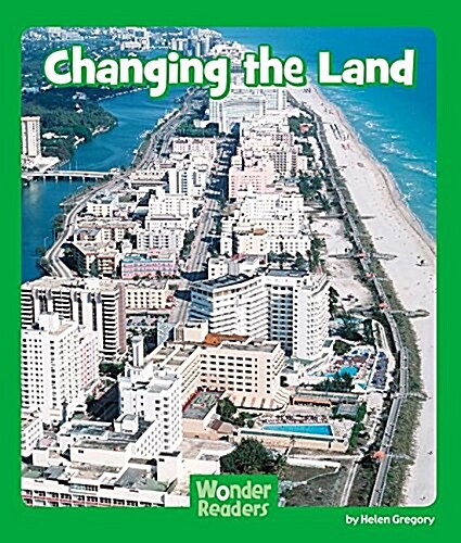 Changing the Land (Paperback)