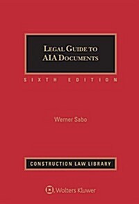 Legal Guide to Aia Documents (Hardcover, 6)