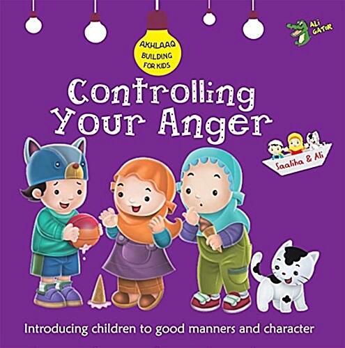 Controlling Your Anger: Good Manners and Character (Paperback)