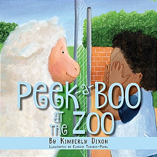 Peek-A-Boo at the Zoo (Paperback)